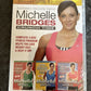 Michelle Bridges: Crunch Time DVD set. Tight Toned/Super Shredder/Seek & Destroy