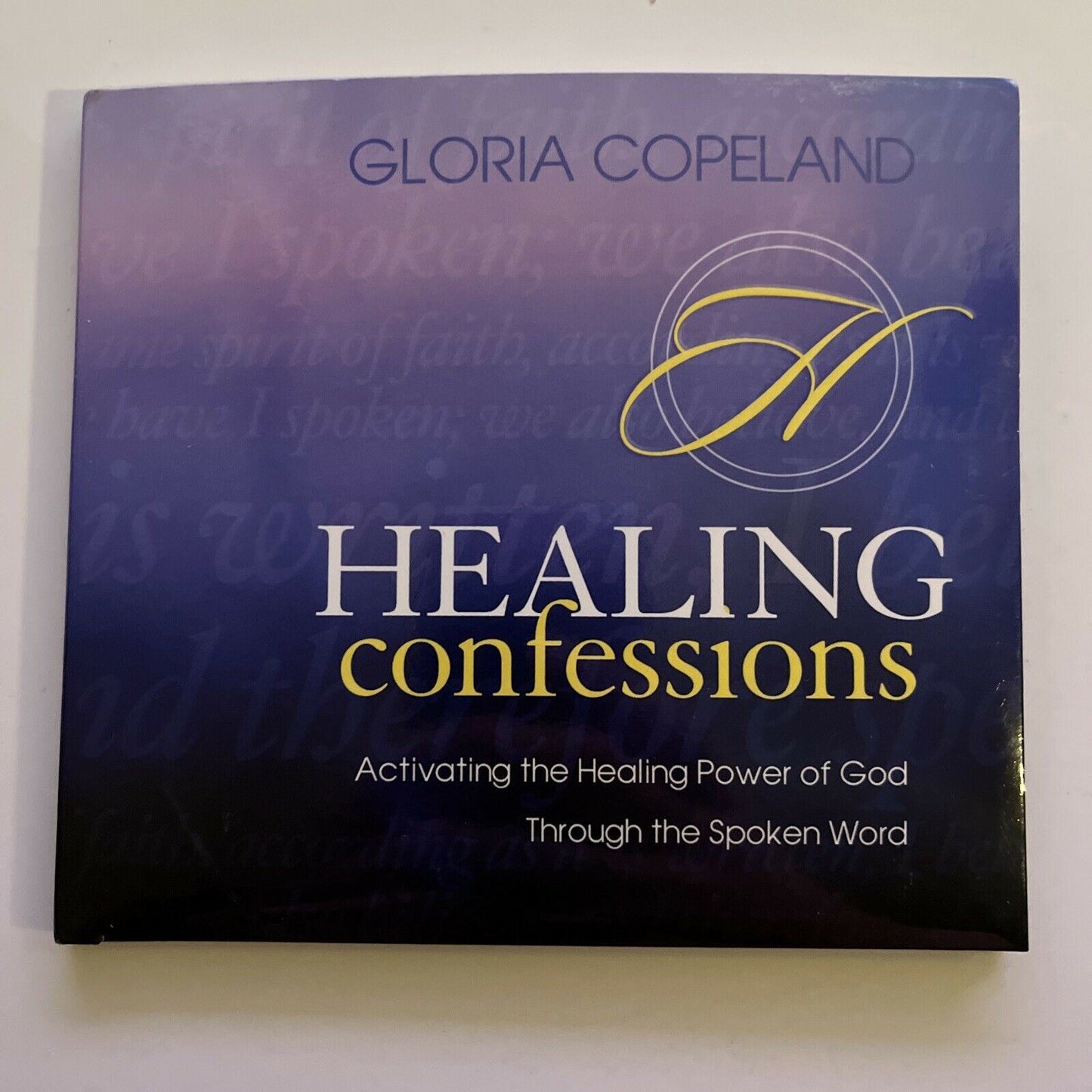 Healing Confessions: Activating the Healing Power of God - Gloria Copeland CD