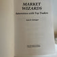 Market Wizards - Interviews with Top Traders by Jack D Schwager Hardcover 1989