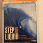 Step Into Liquid (DVD, 2003) Kelly Slater, Rochelle Ballard, Rob Machado