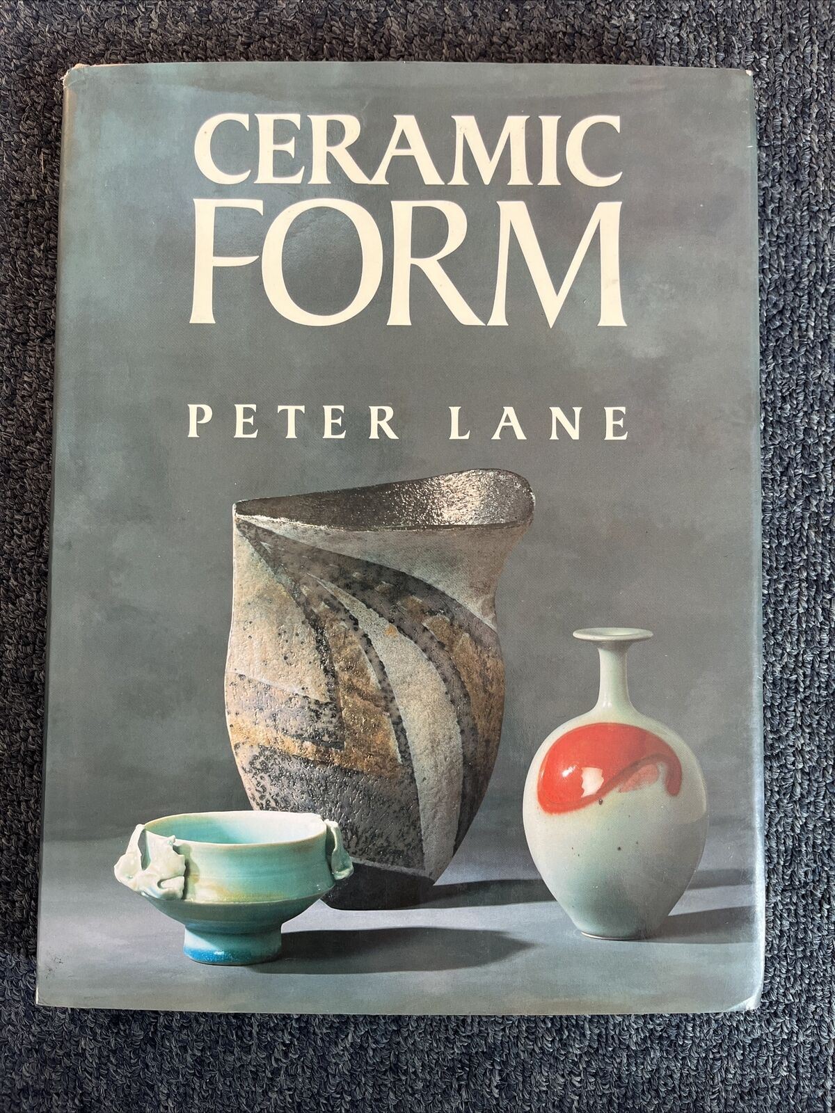 Ceramic Form by Peter Lane (Hardcover, 1988)