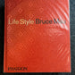 Life Style by Bruce Mau 2000