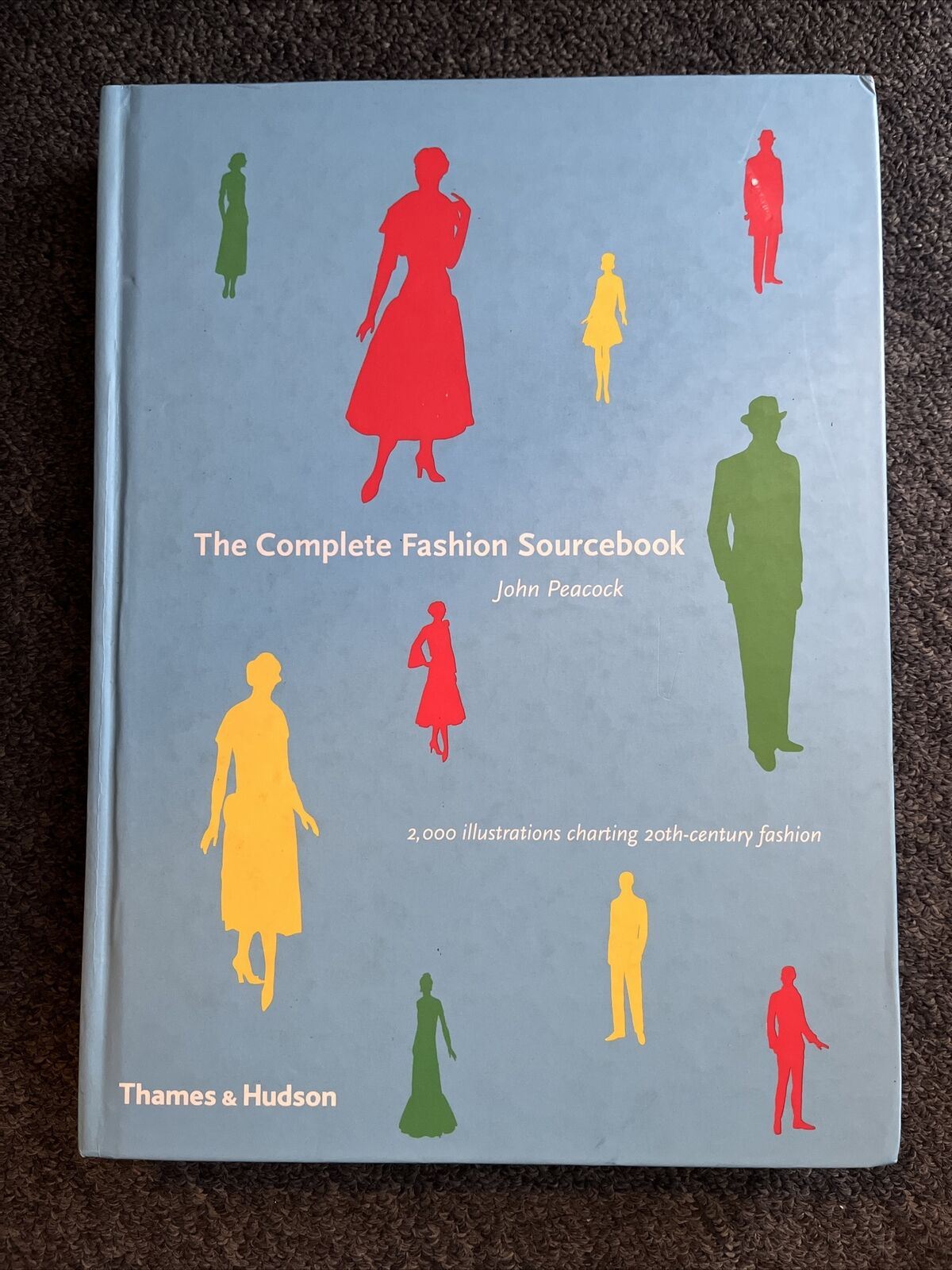 The Complete Fashion Sourcebook: 2,000 Illustrations by John Peacock Hardcover