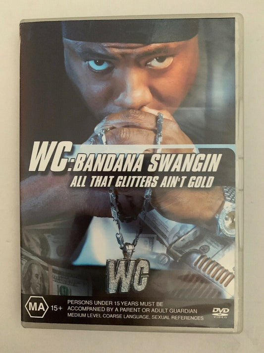 Bandana Swangin' - WC: All That Glitters Ain't Gold (DVD, 2003) ICE CUBE, T, SNO