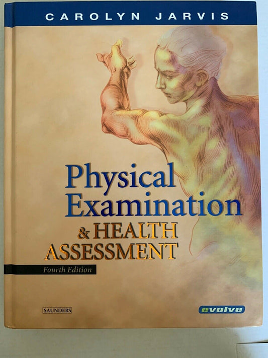 Physical Examination & Health Assessment Fourth Edition Hardcover Book