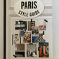 Paris Style Guide by Elodie Rambaud Hardcover Book