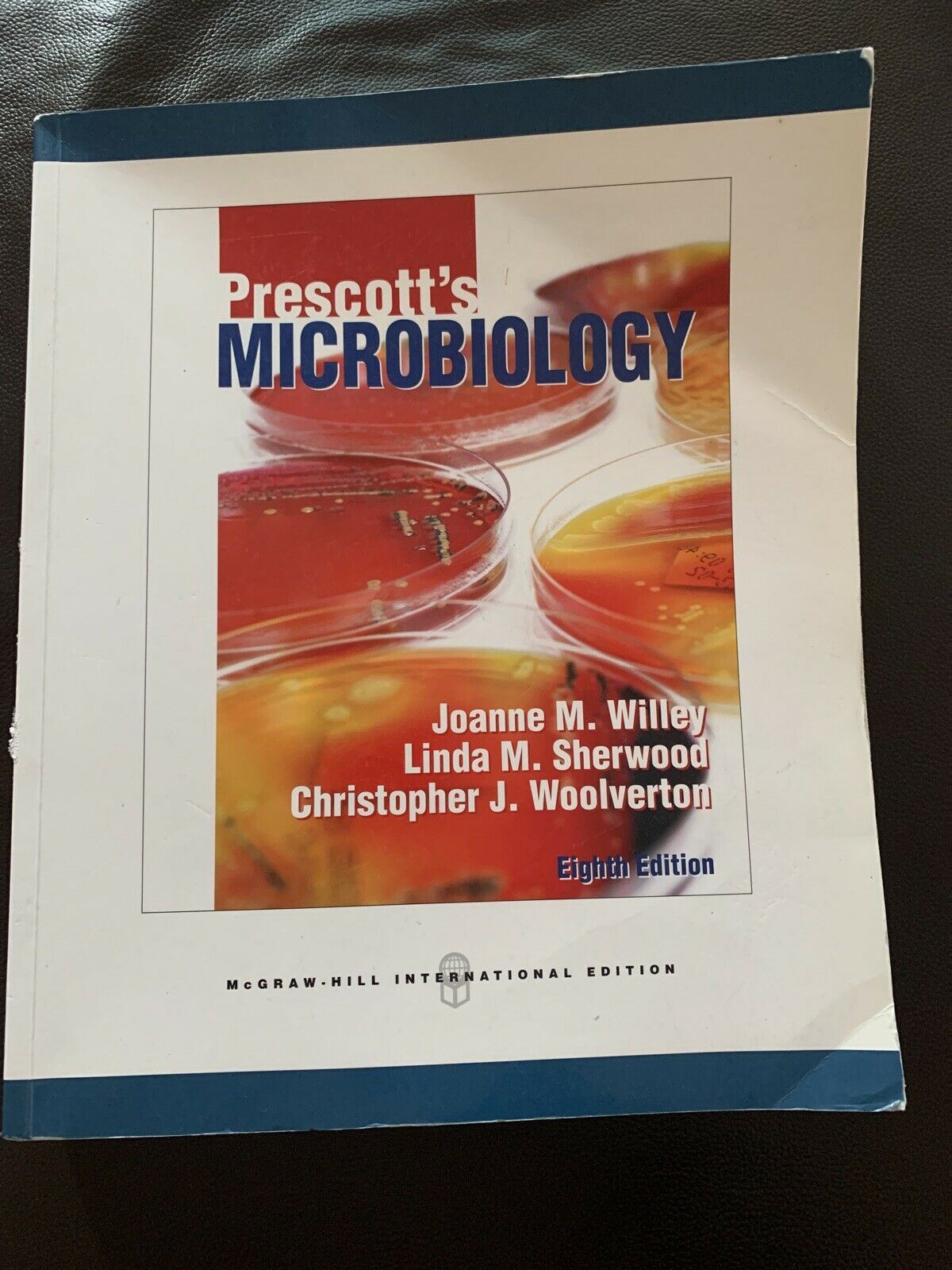 Prescott's Microbiology - International Edition by Joanne Willey, Linda Sherwood