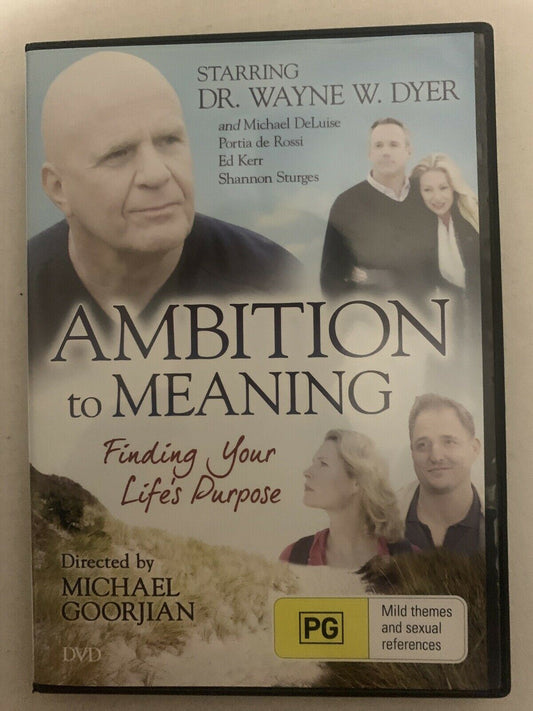 Ambition to Meaning: Finding Your Life's Purpose by Dr. Wayne Dyer (DVD)