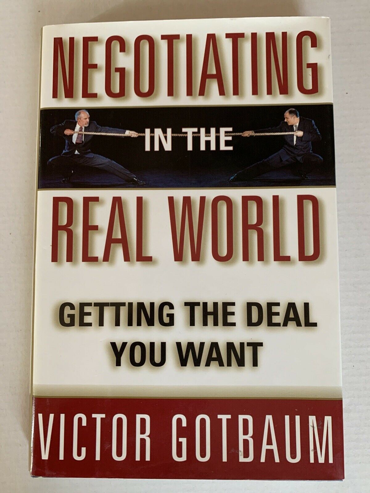 Negotiating in the Real World by Victor Gotbaum (Hardcover, 1999)