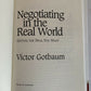 Negotiating in the Real World by Victor Gotbaum (Hardcover, 1999)