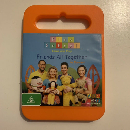 Play School: Come And Play - Friends All Together In Concert (DVD, 2009) Region4