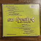 So Fresh - The Hits Of Spring 2001 - CD