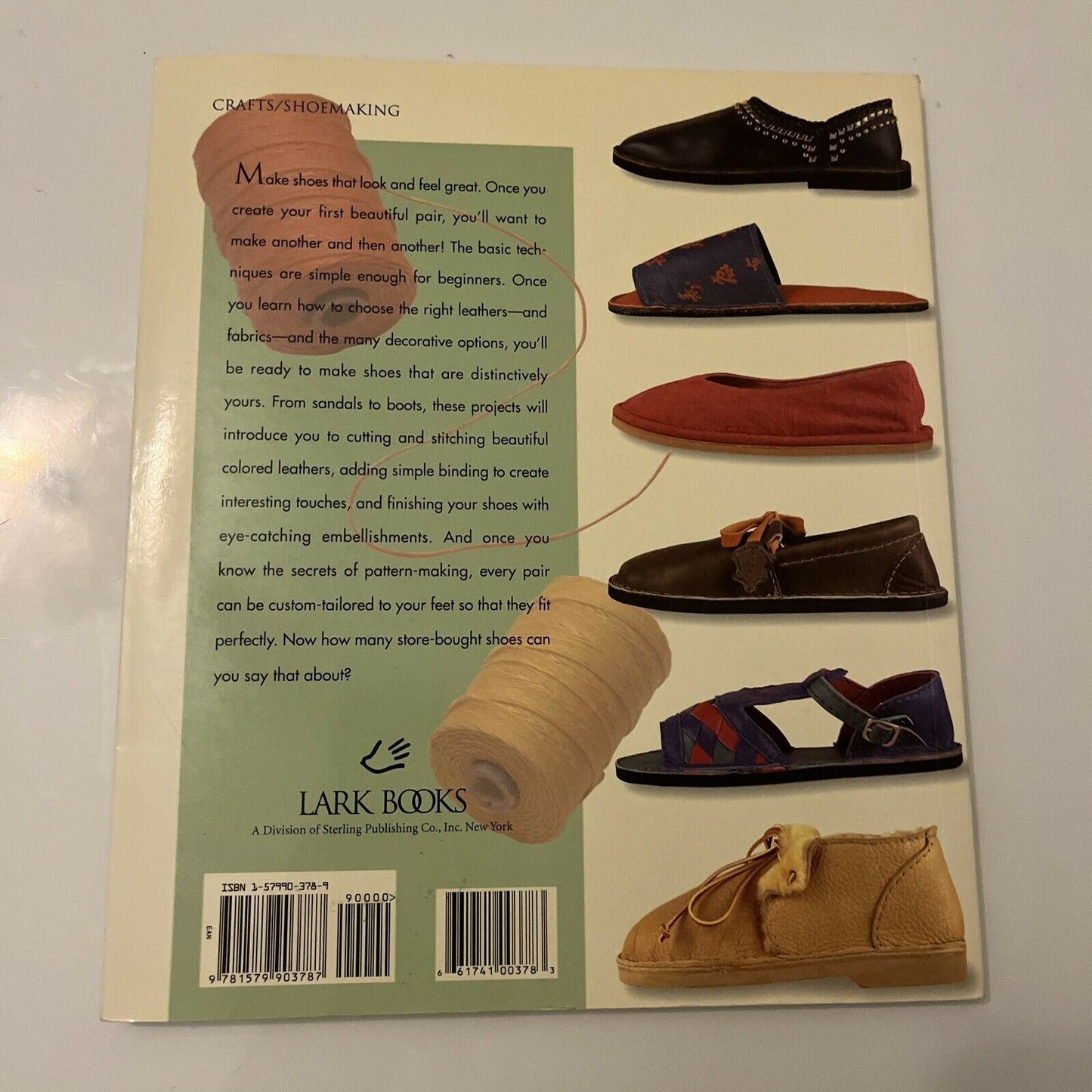 Crafting Handmade Shoes: Great Looking Shoes, Sandals, Slippers and Boots