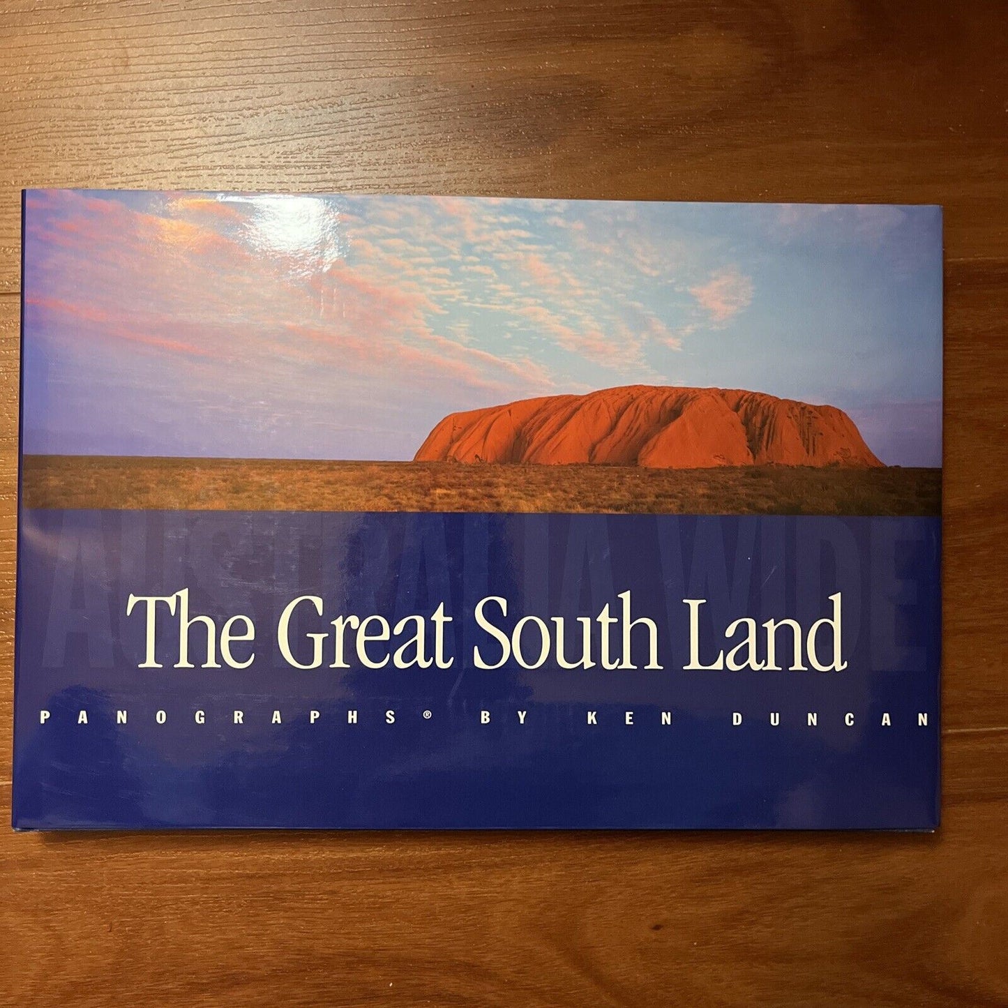 The Great South Land by Ken Duncan (Hardcover, 2002)