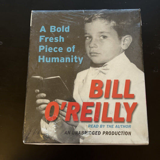 *New Sealed* A Bold Fresh Piece of Humanity by Bill O'Reilly (Audio CD, 6-Disc)