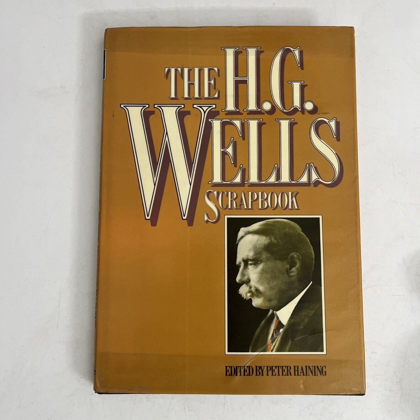 The H.G Wells Scrapbook by Peter Haining 1978