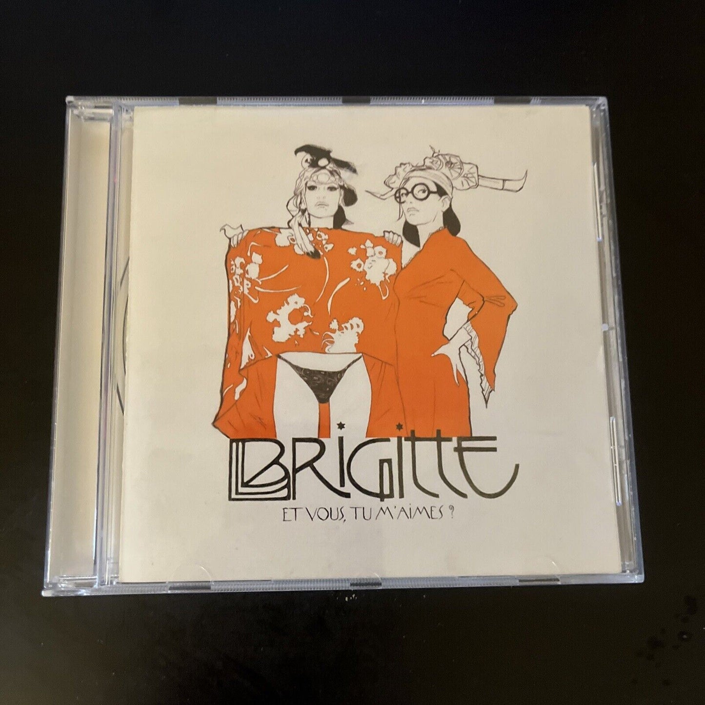 Brigitte - Et Vous, Tu M'Aimes? (CD, 2011)