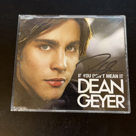 *Autographed Cover* Dean Geyer - If You Don't Mean It (CD, 2007)