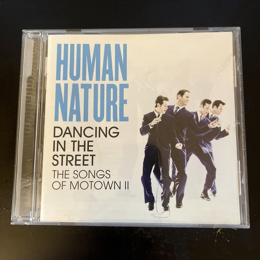 Human Nature - Dancing in the Street: The Songs of Motown II (CD, 2006)