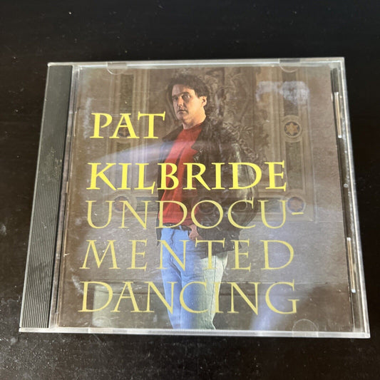 Pat Kilbride - Undocumented Dancing (CD, 1992)