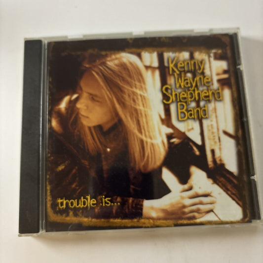Kenny Wayne Shepherd Band - Trouble Is... (CD, 1998)