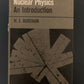 Nuclear Physics An Introduction W.E. Burcham 1967