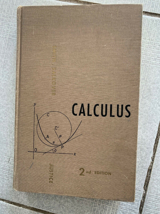 Calculus 2nd Edition (1962) Hardcover Smith, Salkover, Justice