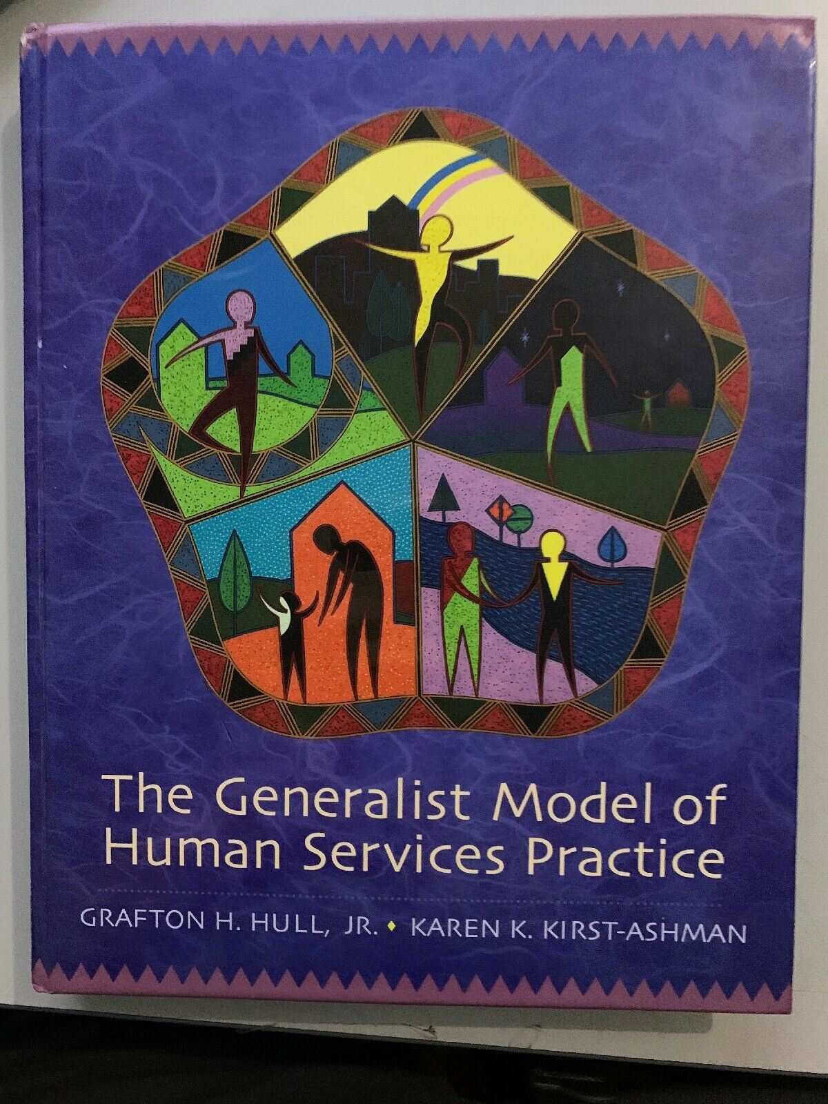 The Generalist Model Of Human Services Practice By Hull Jr, Kirst-Ashman