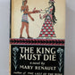 The King Must Die A Novel By Mary Renault (1958 Edition) Hardcover