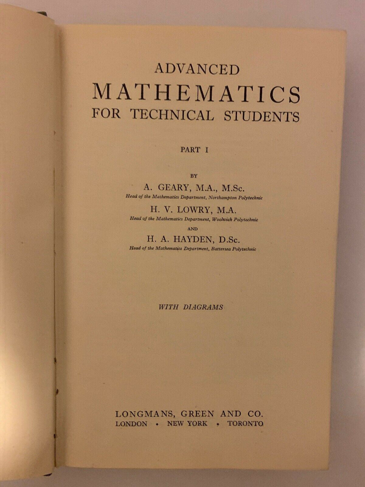 Advanced Mathematics For Technical Students - First Edition 1945, Geary, Lowry