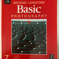 Basic Photography by Michael J. Langford (2000, Paperback, Revised)
