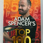 Adam Spencer's Top 100 by Adam Spencer Paperback Book