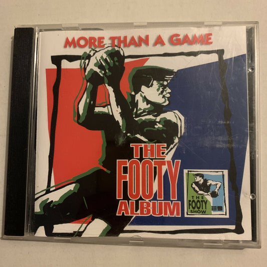 The Footy Show - The Footy Album - More Than A Game (CD, 1999)