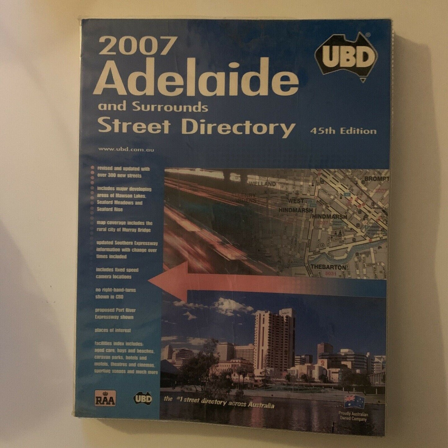 2007 UBD Adelaide And Surrounds Street Directory 45th Edition