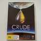 Crude - Incredible Journey Of Oil (DVD, 2007) Oil Documentary