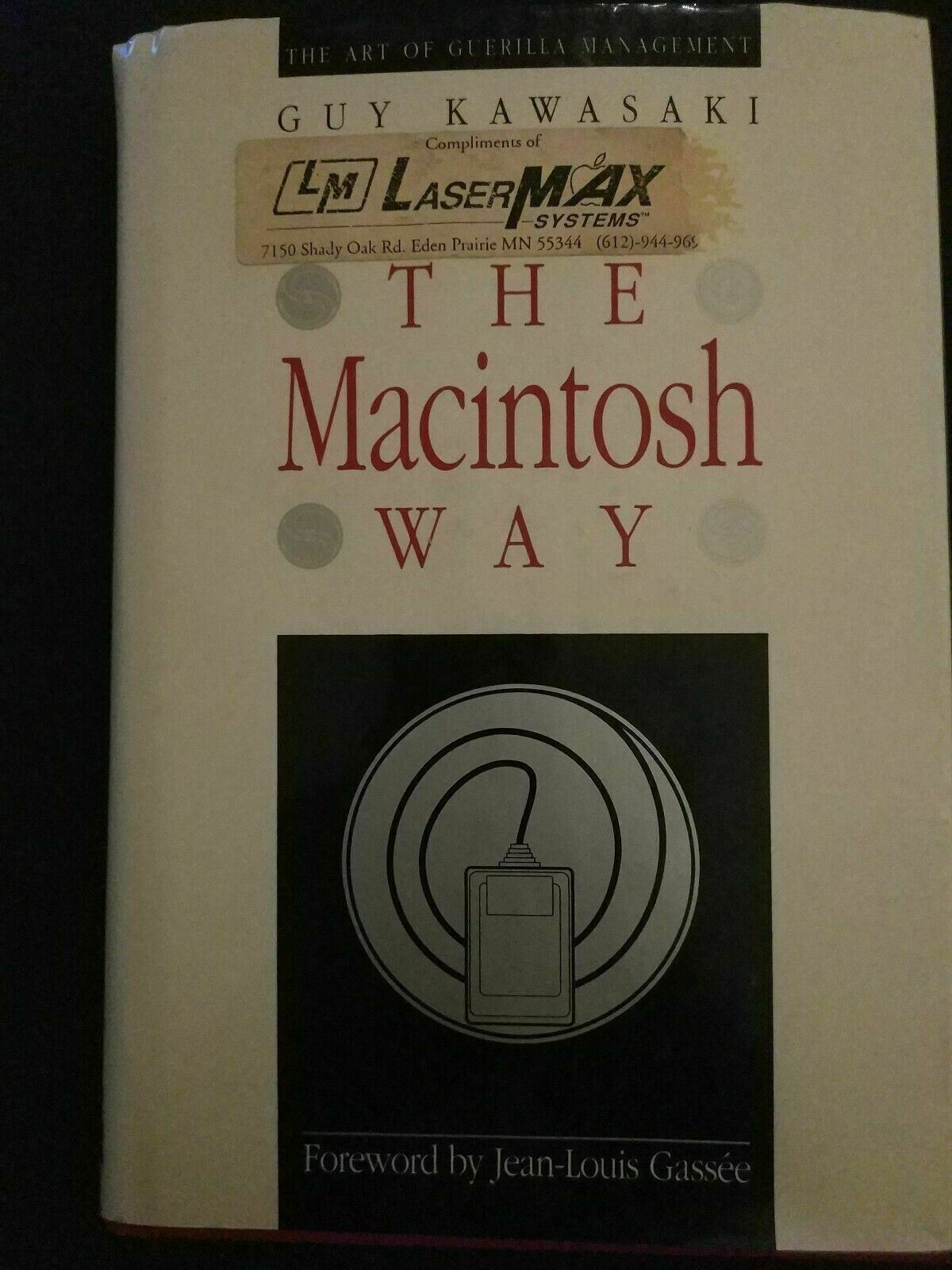 The Macintosh Way by Guy Kawasaki (hardcover book) 1990 First Edition