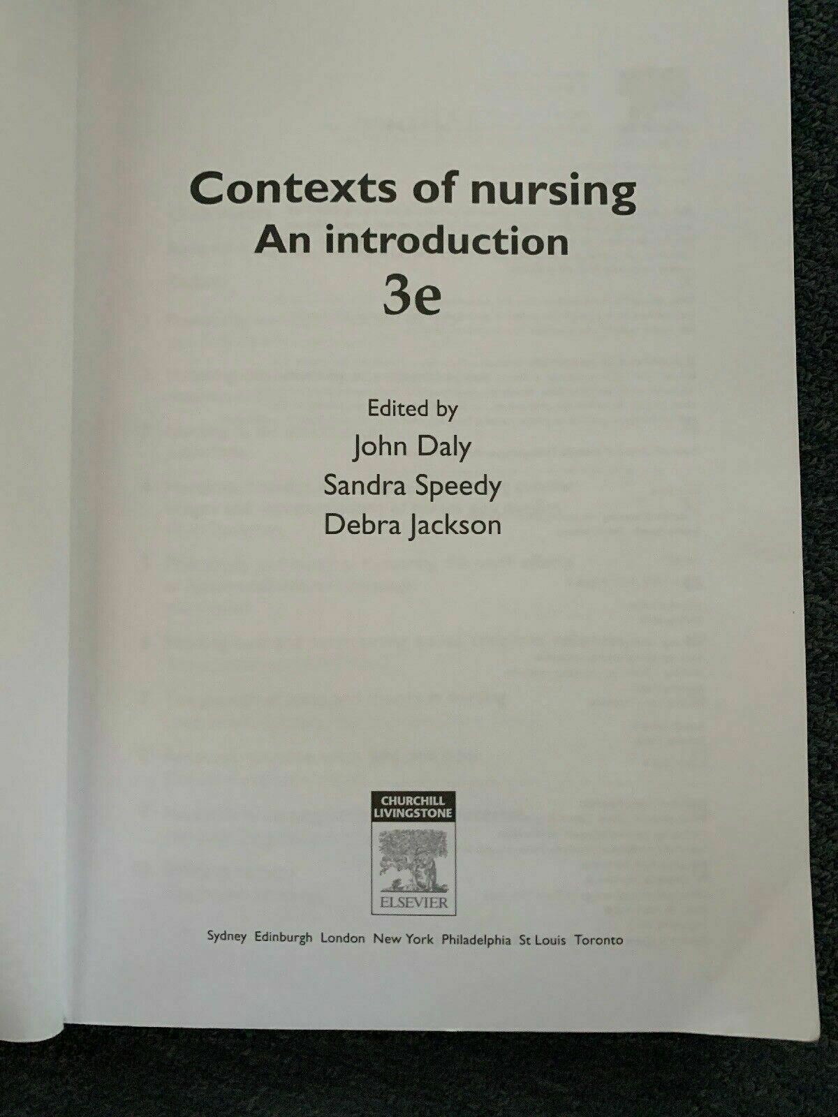 CONTEXTS OF NURSING 3E John Daly Sandra Speedy & Debra Jackson