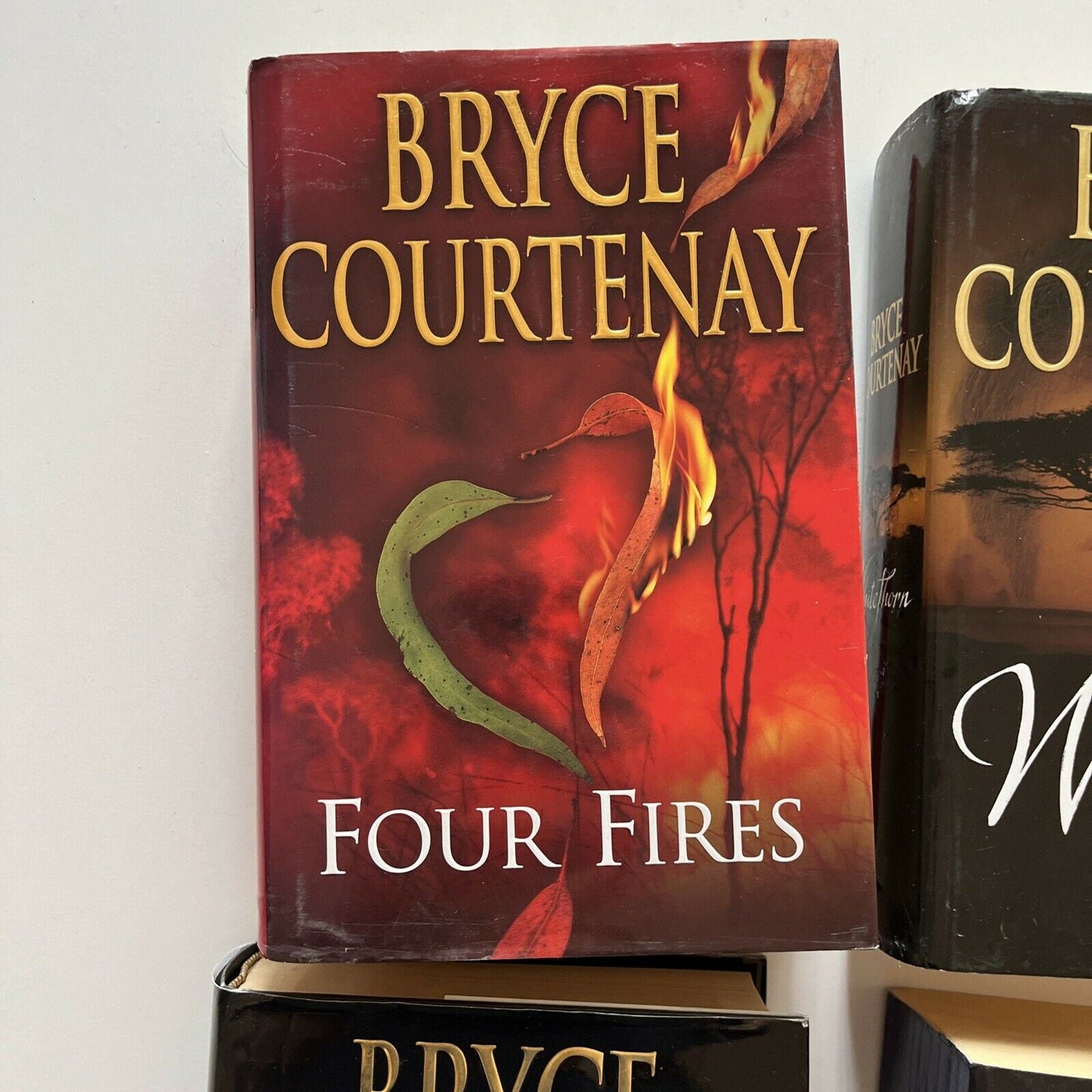 4x Bryce Courtenay Books: Four Fires, Whitethorn, Jessica, Brother Fish