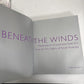 Beneath the Winds: Masterpieces of S.E.Asian Art from Agsa by James Bennett 2011