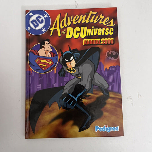Adventures in the DC Universe Annual: 2000 by Pedigree Books Ltd (Hardback)