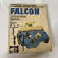 Falcon 6 Cylinder Workshop Manual Series No 62 Scientific Publications