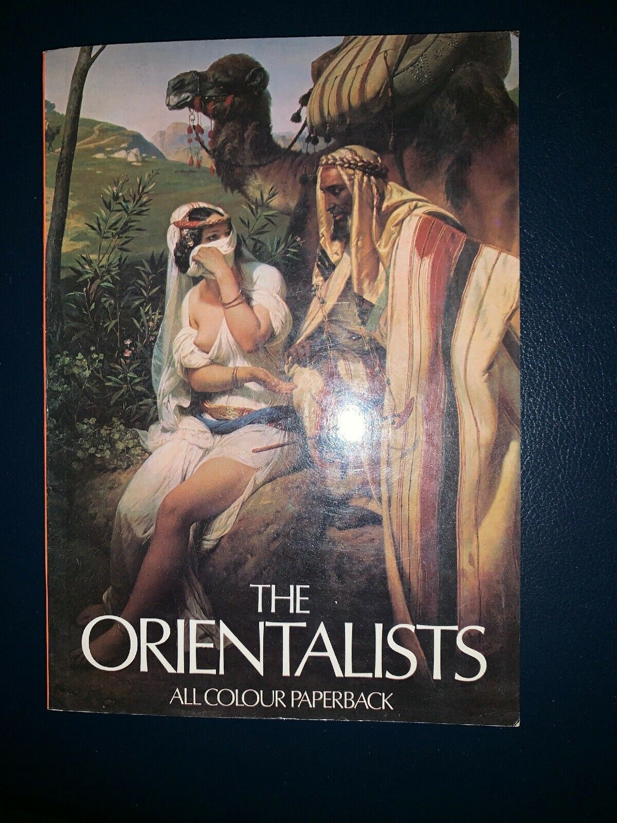 The Orientalists All Colour Paperback 1979 Vintage Photography Book