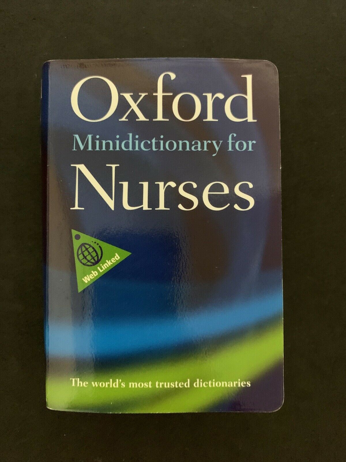 Oxford Quick Reference: Minidictionary for Nurses by Tanya A. McFerran and E. A.