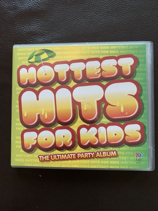 Hottest Hits For Kids - The Ultimate Party Album (CD, 2011) ABC Music