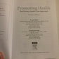 Promoting Health - A Primary Health Care Approach By Lyn Talbot 4th Ed