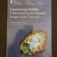 Experiencing Hubble: Understanding The Greatest Images Of The Universe (DVD)