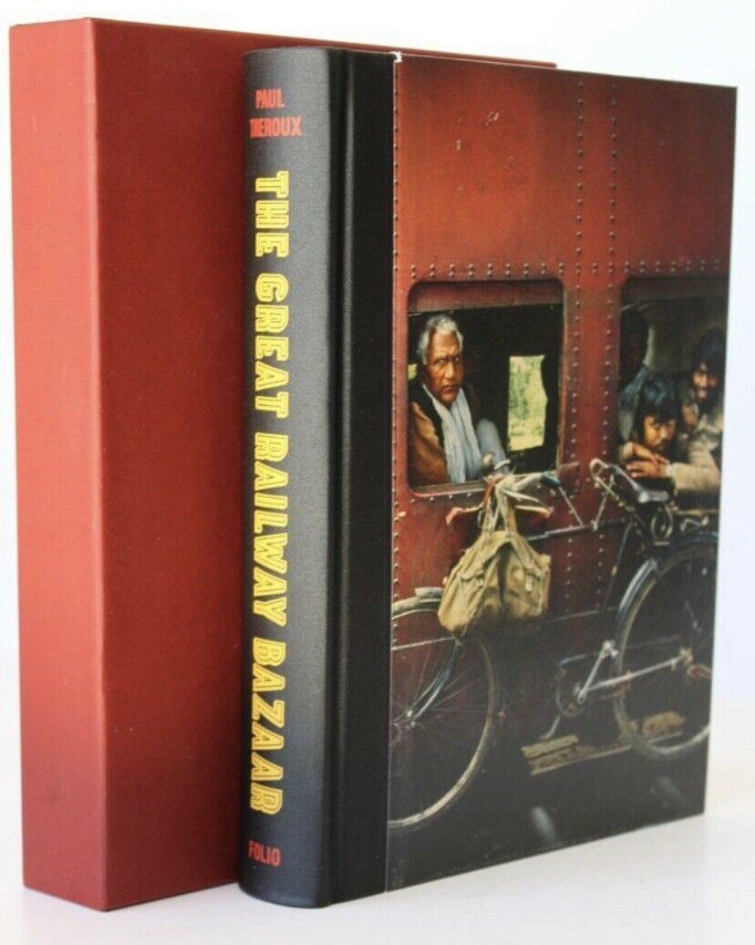 THE GREAT RAILWAY BAZAAR. By Train Through Asia THEROUX, Paul - Folio Hardcover