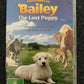Adventures Of Bailey - The Lost Puppy (DVD, 2010) Rick Shew, Liz Cardenas