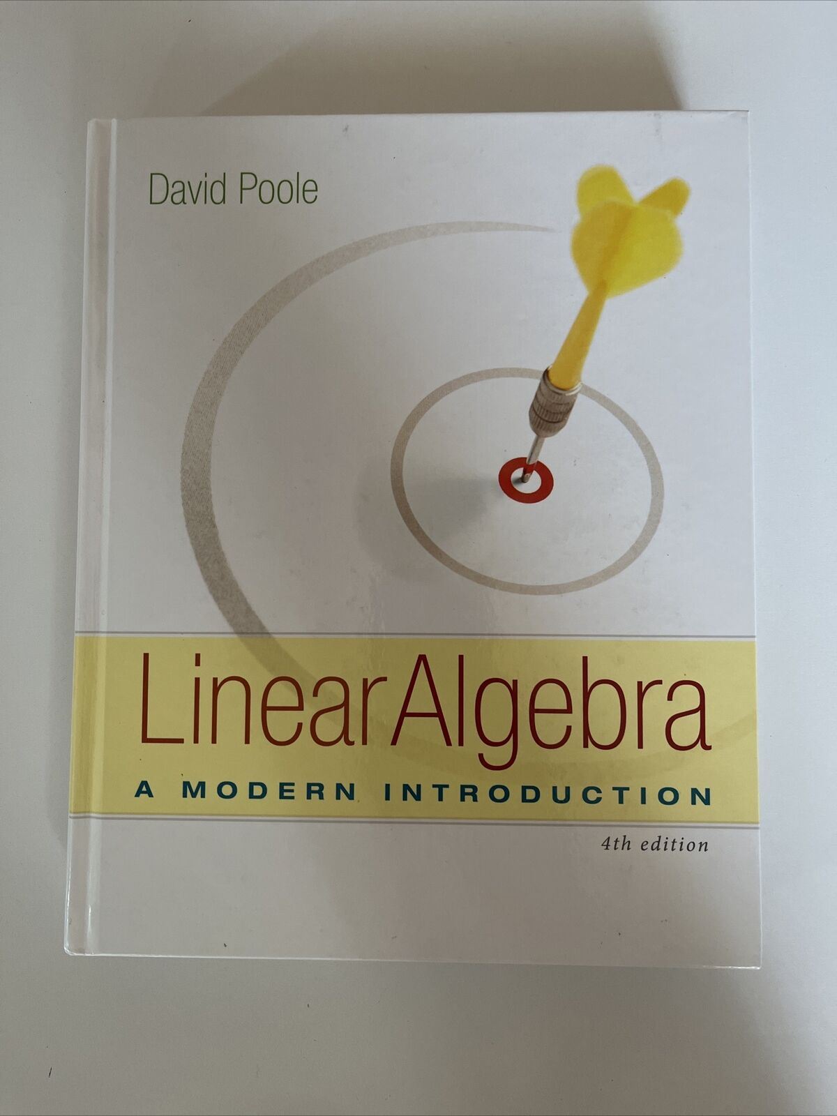 Linear Algebra: A Modern Introduction 4E by David Poole (Hardcover, 2014)