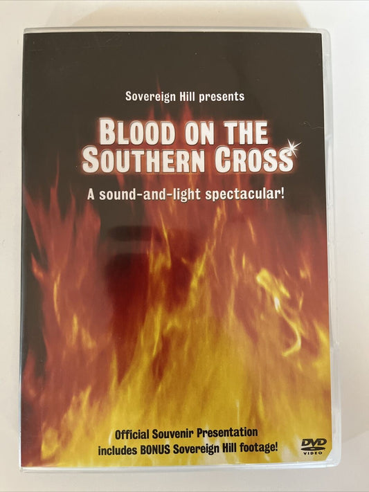 Blood On The Southern Cross - Sovereign Hill Ballarat Eureka Rebellion (DVD)